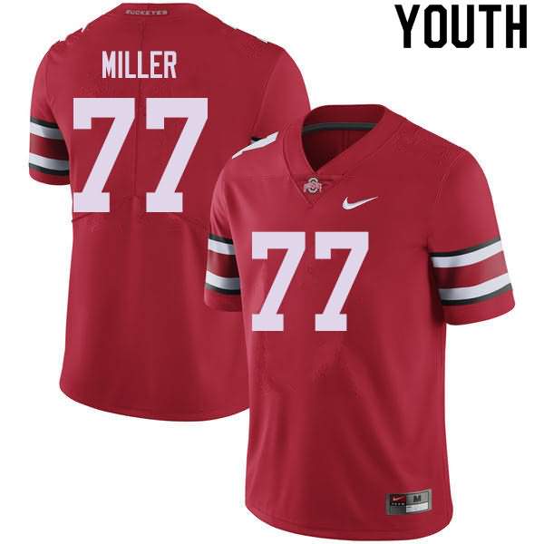 Youth Nike Ohio State Buckeyes Harry Miller #77 Red College Football Jersey Check Out QHH15Q2G